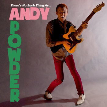There's No Such Thing As... Andy Powder cover art