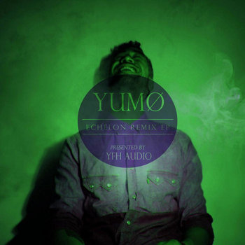 Yumø - Echelon Remix EP cover art