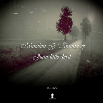 Juan Little Devil - Munchin G'around Ep cover art