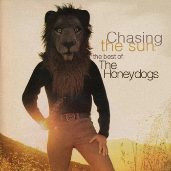 Chasing the Sun: The Best of The Honeydogs cover art