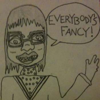 Everybody's Fancy cover art