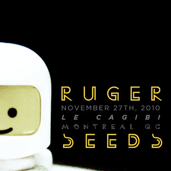 Ruger Seeds live - Nov.27, 2010 cover art