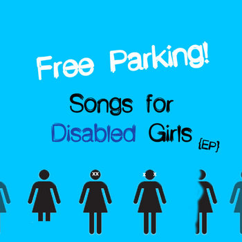 Songs for Disabled Girls {EP} cover art