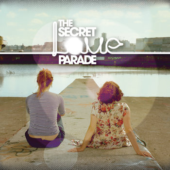 The Secret Love Parade cover art