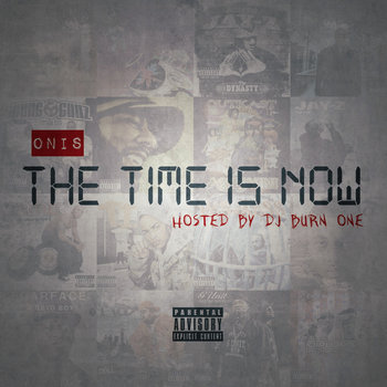 The Time Is Now (hosted by DJ Burn One) cover art