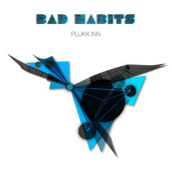 plukk.inn - Bad Habits cover art