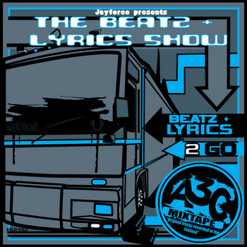 Beatz & Lyrics 2 Go (A3C Mixtape) "RADIO & BONUS TRACKS" cover art