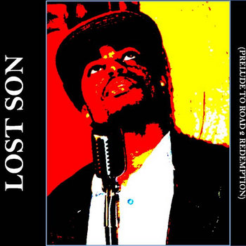 BROOKLYN'S LOST SON:PRELUDE TO THE ROAD 2 REDEMPTION (1 year anniversary ed.) cover art