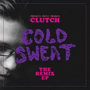 Cold Sweat: The Remix EP cover art