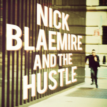 Nick Blaemire and the Hustle cover art