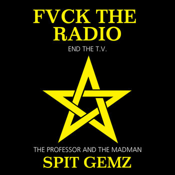 FVCK THE RADIO END THE T.V cover art