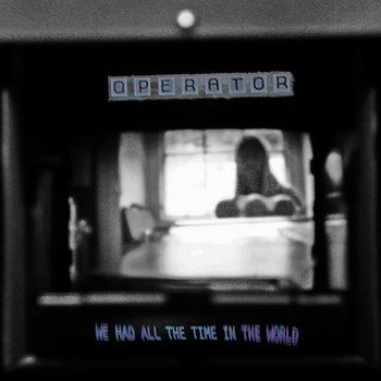 We Had All The Time In The World cover art