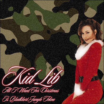 Kid Lib - All I Want For Christmas Is Bludklart Jungle Tekno cover art