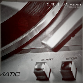 Illect Recordings: Mind the Rap volume 2 cover art