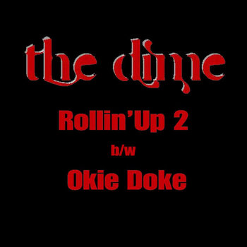Rollin' Up 2 b/w Okie Doke cover art