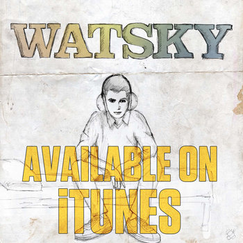 Watsky (Available on iTunes) cover art