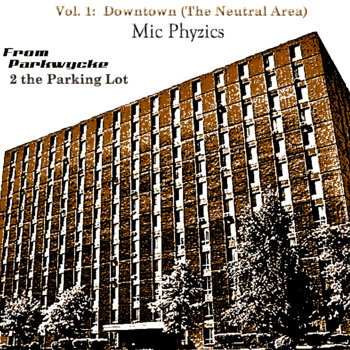From Parkwycke 2 the Parking Lot Vol 1. cover art